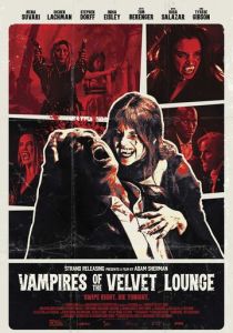 Vampires of the Velvet Lounge 2026 Фильм